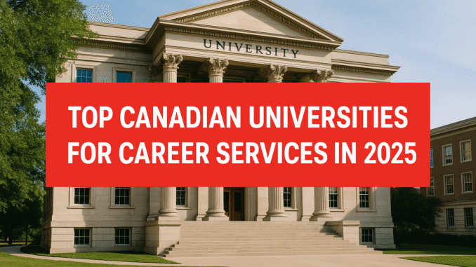 Top Canadian Universities, 2025 Rankings Top Canadian Universities